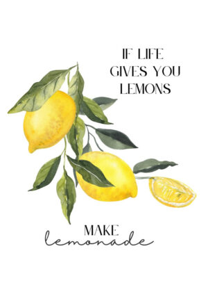 If life gives you lemons plakat